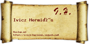 Ivicz Hermiás névjegykártya